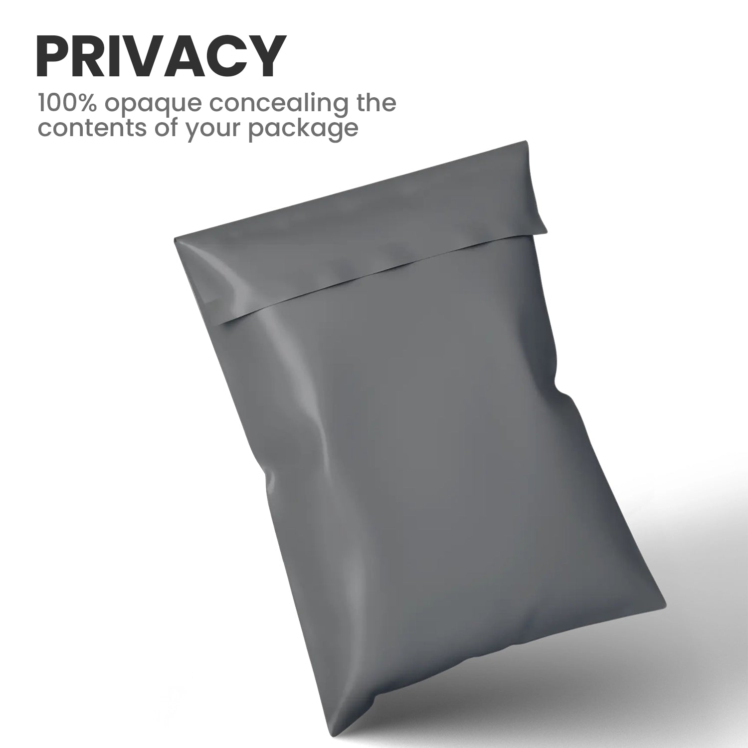 grey opaque mailing bag showing full privacy and concealment of package contents.
